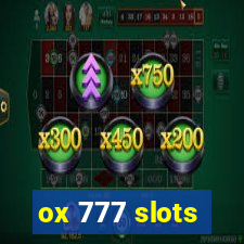 ox 777 slots